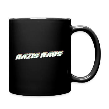 Nazis Raus | Retro Politisches Design - Tasse einfarbig - Schwarz - Rechts