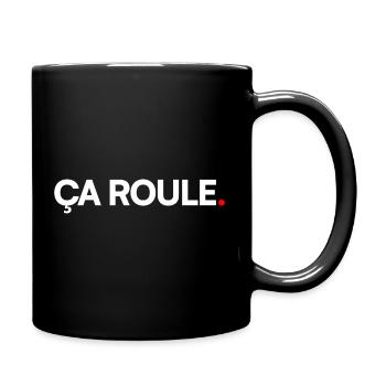 Ça roule - Mug uni - noir - Droite