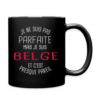 Pas parfaite mais belge - Mug uni - noir - Droite
