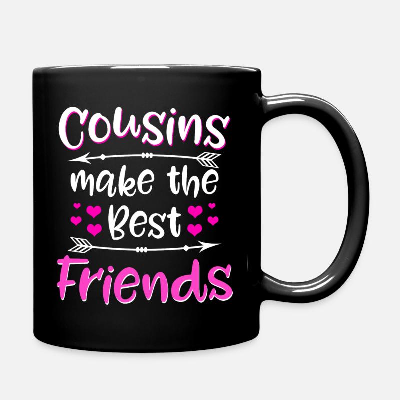 Cousins Make The Best Friends - cousin cousin - Full Colour Mug - black