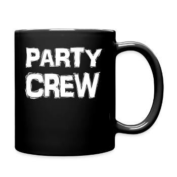 Party Crew Party Geschenkidee - Tasse einfarbig - Schwarz - Rechts