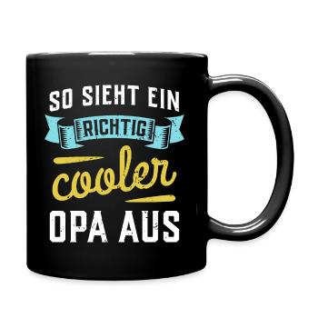 So sieht ein richtig cooler Opa aus - Tasse einfarbig - Schwarz - Rechts