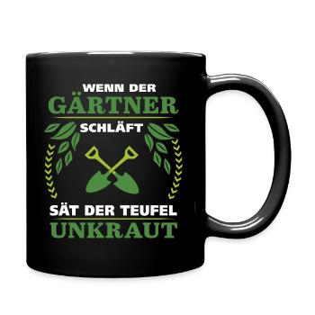 Gärtner Gartenarbeit Gartenfreund Unkraut jäten - Tasse einfarbig - Schwarz - Rechts