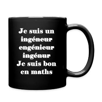 Ingénieur - Je suis bon en maths - Mug uni - noir - Droite