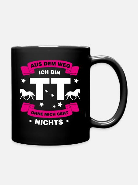 Aus dem Weg ich bin Turniertrottel - Tasse einfarbig - Schwarz