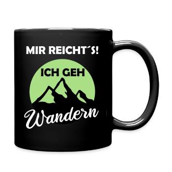 Mir reichts ich geh Wandern - Tasse einfarbig - Schwarz - Rechts