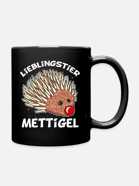 Lieblingstier Mettigel Hackfleisch Hack Igel - Tasse einfarbig - Schwarz