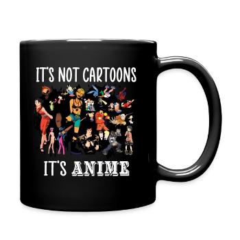 It’s Not Cartoons It’s Anime - Anime lover - Mug uni - noir - Droite
