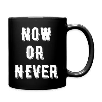 Now Or Never - Mug uni - noir - Droite