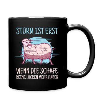Sturm ist erst wenn die Schafe keine Locken haben - Tasse einfarbig - Schwarz - Rechts