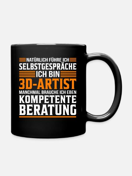 3D Artisten 3D-Artist Spruch witzig - Tasse einfarbig - Schwarz