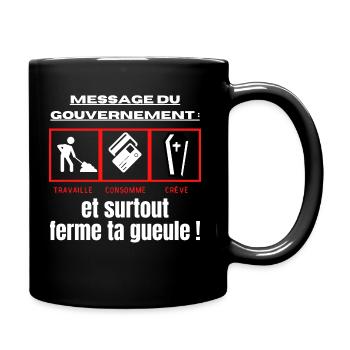message du gouvernement humour cadeau homme rigolo - Mug uni - noir - Droite