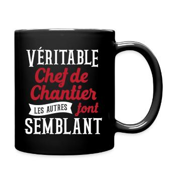 Véritable Chef de chantier Cadeau humour - Mug uni - noir - Droite
