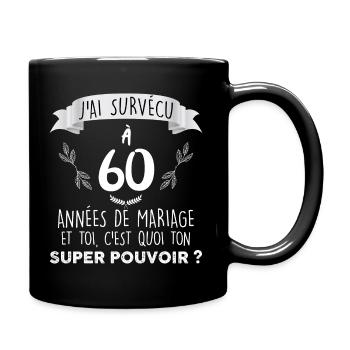 60 ans de mariage Idée cadeau humour homme, papa - Mug uni - noir - Droite