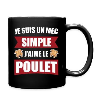mec simple poulet | cadeau drôle homme simple - Mug uni - noir - Droite