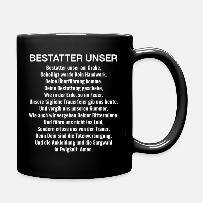 Bestatter Totengräber Leichenbestatter Mortician - Tasse einfarbig - Schwarz