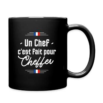 Un chef c'est fait pour cheffer - Citation Chirac - Mug uni - noir - Droite