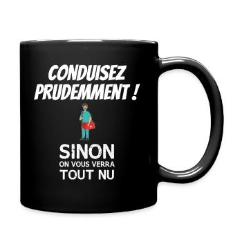 Ambulancier Humour - Conduisez prudemment ! - Mug uni - noir - Droite