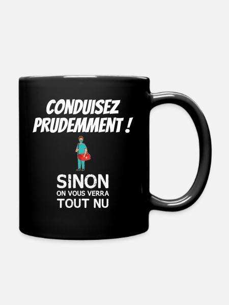 Ambulancier Humour - Conduisez prudemment ! - Mug uni - noir