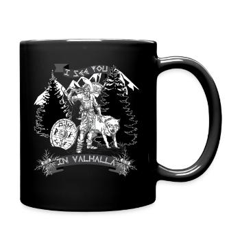 I see you in Valhalla Wikinger Odins Wolf t-shirt - Tasse einfarbig - Schwarz - Rechts