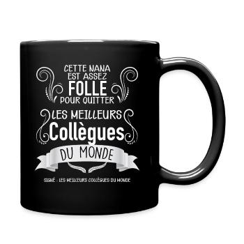 Collègues femmes, cette nana collègue - Mug uni - noir - Droite