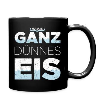 Ganz Dünnes Eis Risiko Umgangssprache Vorsicht - Tasse einfarbig - Schwarz - Rechts
