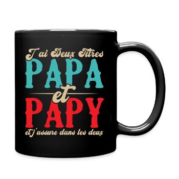 J'ai deux titres papa et papy - Mug uni - noir - Droite