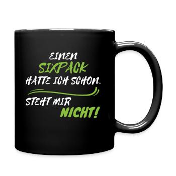 Sixpack steht mir nicht - Tasse einfarbig - Schwarz - Rechts