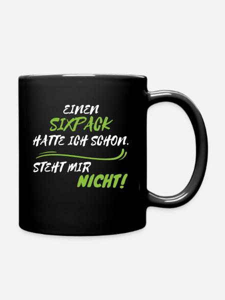 Sixpack steht mir nicht - Tasse einfarbig - Schwarz
