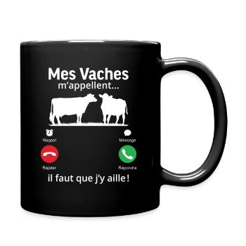 mes vaches m'appellent il faut que j'y aille! - Mug uni - noir - Droite