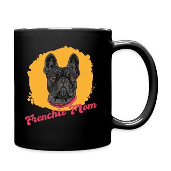 Frenchie Mom - Tasse einfarbig - Schwarz - Rechts