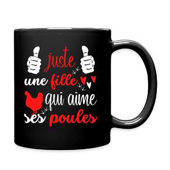 juste une fille qui aimes ses poules - Mug uni - noir - Droite