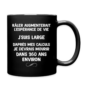 Je Suis Râleur Je Vivrai Longtemps Cadeau Humour - Mug uni - noir - Droite