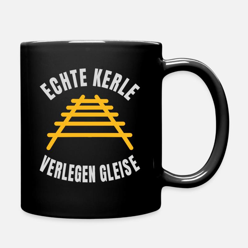 Echte Kerle verlegen Gleise Schienen - Tasse einfarbig - Schwarz
