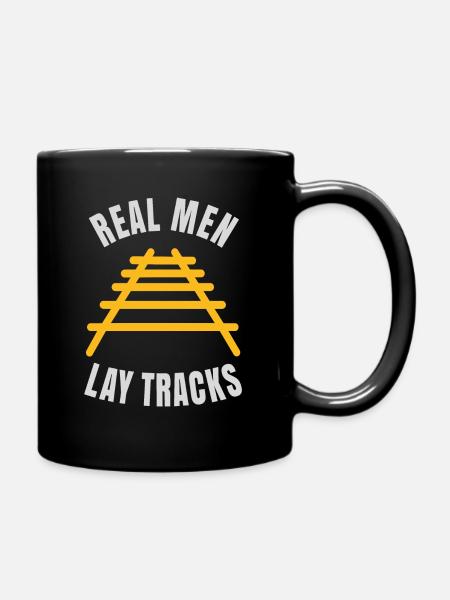 Real men lay tracks rails - Full Colour Mug - black