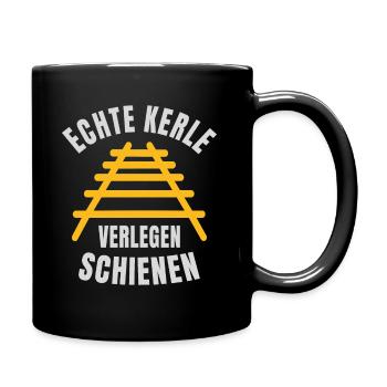 Echte Kerle verlegen Schienen Gleise - Tasse einfarbig - Schwarz - Rechts