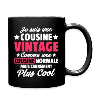je suis une cousine / super cousine - Mug uni - noir - Droite