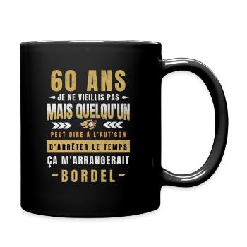 60 ans, Cadeau Anniversaire 60 ans Homme Femme - Mug uni - noir - Droite