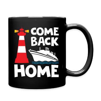 Come Back Home Lighthouse - Tasse einfarbig - Schwarz - Rechts