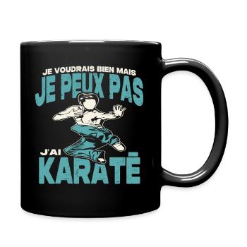 Je peux pas j'ai karaté. - Mug uni - noir - Droite