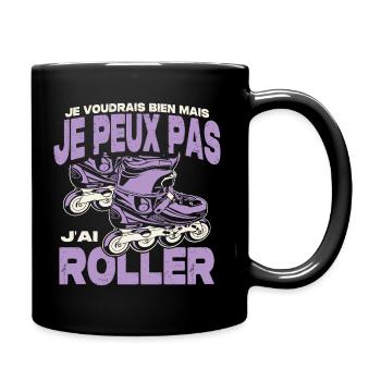Je peux pas j'ai roller. - Mug uni - noir - Droite