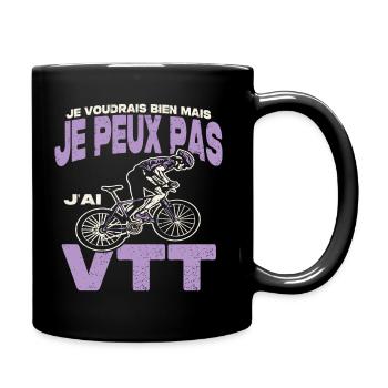 Je peux pas j'ai VTT. - Mug uni - noir - Droite