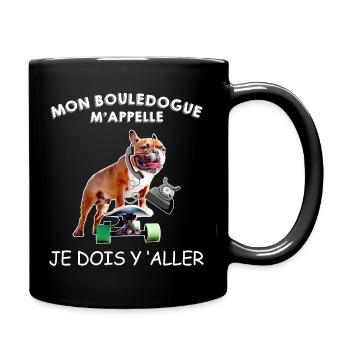 Mon bouledogue m'appelle - Mug uni - noir - Droite