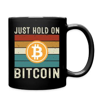 Just Hold on Bitcoin - Tasse einfarbig - Schwarz - Rechts