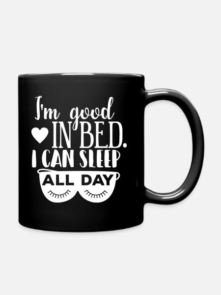 I'm good in bed, white - Full Colour Mug - black