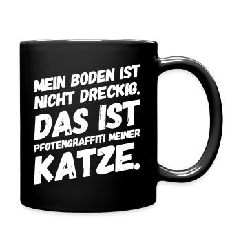Mein Boden ist nicht dreckig Pfotengraffiti Spruch - Tasse einfarbig - Schwarz - Rechts