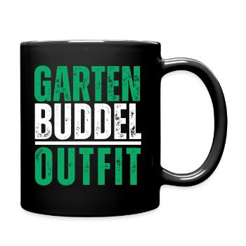 Garten Buddel Outfit Buddeln Garteln Sommer Lustig - Tasse einfarbig - Schwarz - Rechts