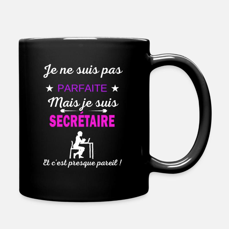 Je ne suis pas parfaite je suis Secrétaire - Mug uni - noir