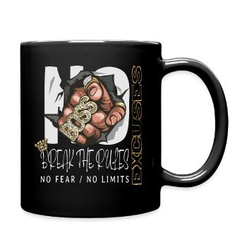 Keine Ausreden , No Excuses - Tasse einfarbig - Schwarz - Rechts