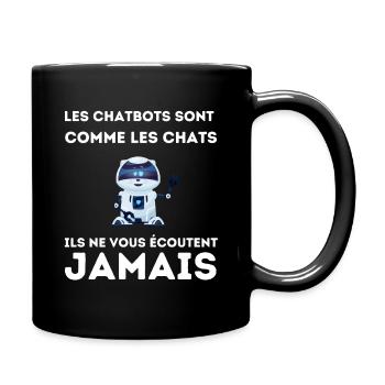 Les chatbots sont comme les chats - Mug uni - noir - Droite